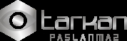 Tarkan Paslanmaz San ve Dış Tic. Ltd. Şti
